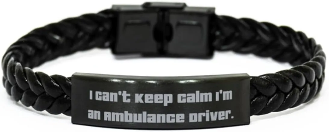 I Can't Keep Calm I. Braided Leather Bracelet, Ambulance driver Present From Team Leader, Brilliant Engraved Bracelet For Friends, Leather bracelets for men, Leather bracelets for women, Handmade
