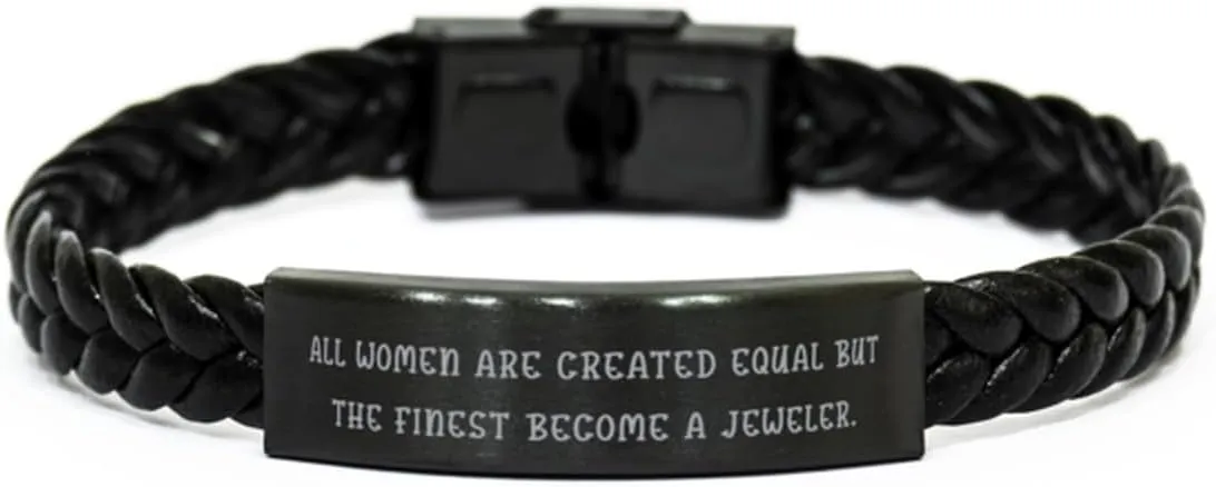 Nice Jeweler Gifts, All Women Are Created Equal but the Finest, Funny Birthday Braided Leather Bracelet For Colleagues From Boss, Leather bracelets for men, Leather bracelets for women, Handmade
